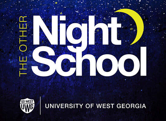 graphic that reads The Other Night School - Go West - 沙巴官网 - University of West Georgia